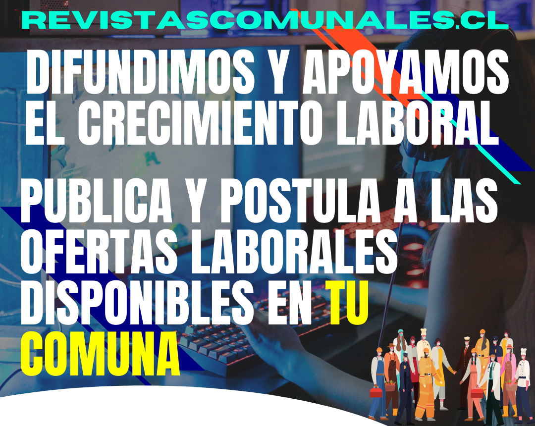 OFERTAS LABORALES REVISTASCOMUNALES.CL PORTAL DE DIFUSIÓN.